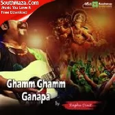 Ghamm Ghamm Ganapa Raghu Dixit